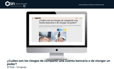 EL PAÍS URUGUAY: ¿Cuáles son los riesgos de compartir una cuenta bancaria o de otorgar un poder?