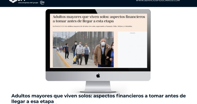 Diario Gestión – Perú: Adultos mayores que viven solos: aspectos financieros a tomar antes de llegar a esta etapa