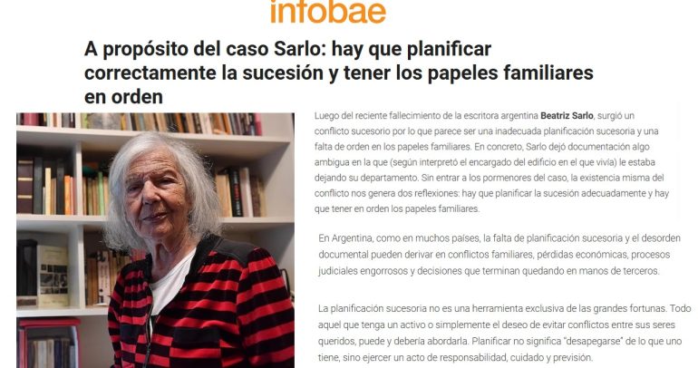 A propósito del caso Sarlo: hay que planificar correctamente la sucesión y tener los papeles familiares en orden